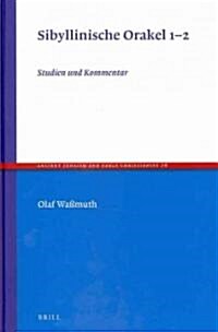 Sibyllinische Orakel 1-2: Studien Und Kommentar (Hardcover)
