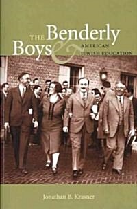 The Benderly Boys & American Jewish Education (Paperback)