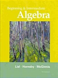 Beginning and Intermediate Algebra (Hardcover, 5)