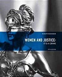 Women and Justice: Its a Crime (Paperback, 5)