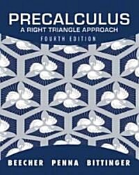 Precalculus: A Right Triangle Approach (Hardcover, 4)