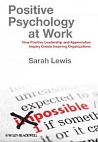 Positive Psychology at Work (Hardcover)