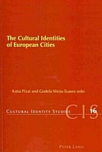 The Cultural Identities of European Cities (Paperback, Revised)