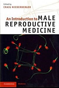 An Introduction to Male Reproductive Medicine (Paperback)