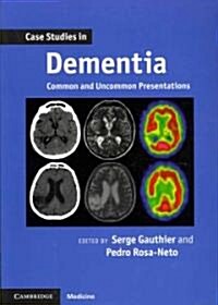 Case Studies in Dementia: Volume 1 : Common and Uncommon Presentations (Paperback)