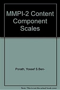 The Mmpi-2 Content Component Scales (Paperback)