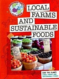 Save the Planet: Local Farms and Sustainable Foods (Paperback)