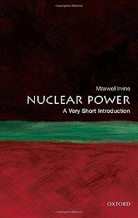 Nuclear Power: A Very Short Introduction (Paperback, New)