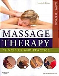 Massage Therapy: Principles and Practice (Paperback, 4)