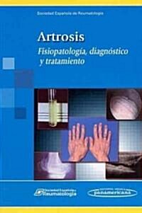 Artrosis / Osteoarthritis (Paperback, 1st)