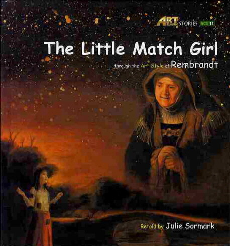 Art Classic Stories 2-01 : The Little Match Girl (Hardcover + QR 코드)