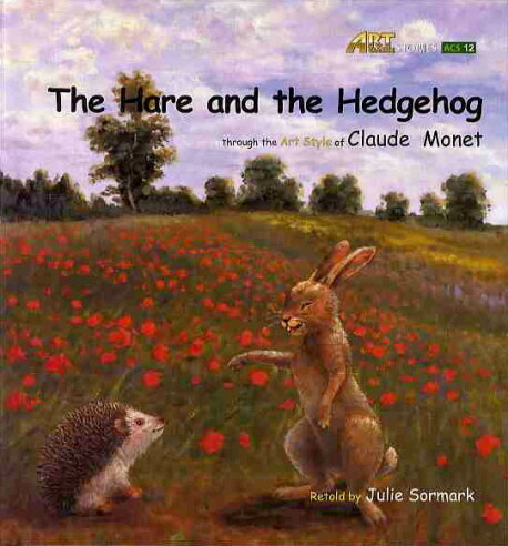 Art Classic Stories 2-02 : The Hare and the Hedgehog (Hardcover + QR 코드)