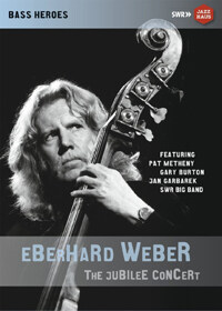 Eberhard Weber  The Jubilee Concert