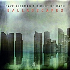 [수입] Dave Liebman & Richie Beirach - Balladscapes
