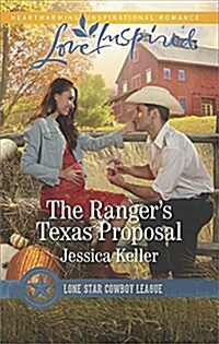 The Rangers Texas Proposal (Mass Market Paperback)