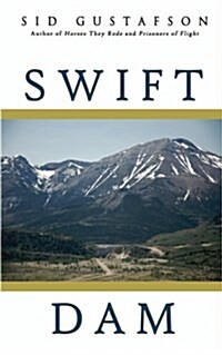 Swift Dam (Paperback)