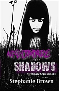 Nightmare in the Shadows (Paperback)