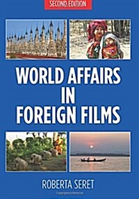 World Affairs in Foreign Films, 2nd Edition (Paperback)