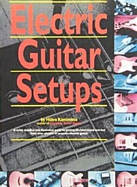 Electric Guitar Setups (Paperback)