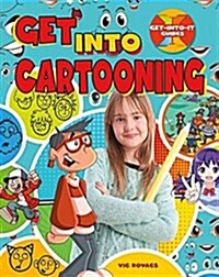 Get Into Cartooning (Hardcover)