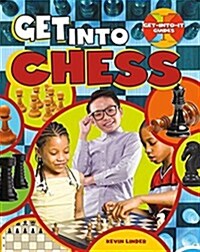 Get Into Chess (Library Binding)