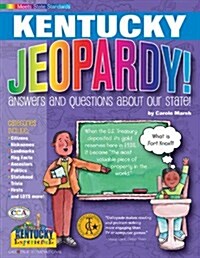 Kentucky Jeopardy !: Answers & Questions about Our State! (Paperback)