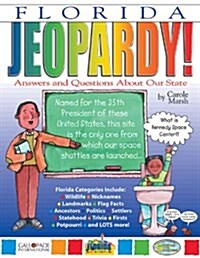 Florida Jeopardy !: Answers & Questions about Our State! (Paperback)