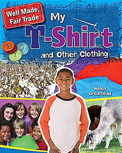My T-Shirt and Other Clothing (Hardcover)