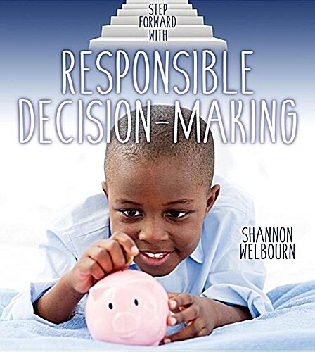 Step Forward with Responsible Decision-Making (Paperback)