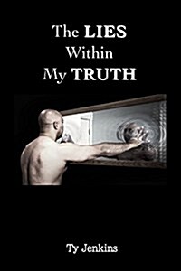 The Lies Within My Truth (Paperback)