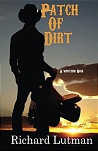 Patch of Dirt (Paperback)