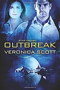 Star Cruise: Outbreak: (A Sectors SF Romance) (Paperback)