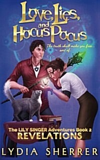 Love, Lies, and Hocus Pocus Revelations (Paperback)
