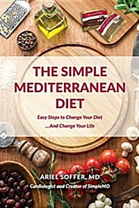 The Simple Mediterranean Diet (Paperback)