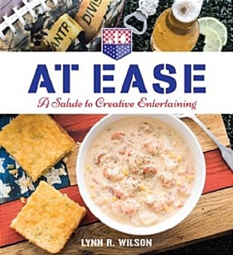 At Ease: A Salute to Creative Entertaining (Hardcover)