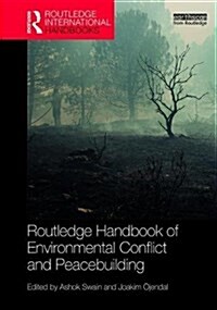 Routledge Handbook of Environmental Conflict and Peacebuilding (Hardcover)