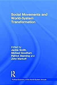 Social Movements and World-System Transformation (Hardcover)