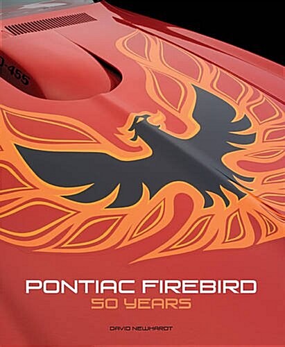 Pontiac Firebird: 50 Years (Hardcover)