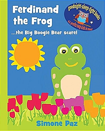 Ferdinand the Frog: The Big Boogie Bear Scare! (Paperback)