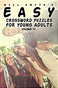 Easy Crossword Puzzles for Young Adults - Volume 2 (Paperback)
