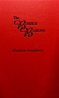 Robber Barons, 1861-1901 (Hardcover)