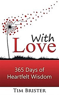 With Love: 365 Days of Heartfelt Wisdom (Paperback)