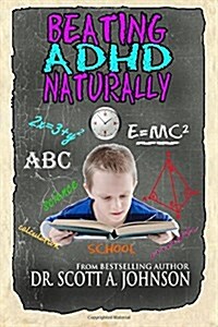 Beating ADHD Naturally (Paperback)