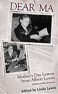 Dear Ma: Mothers Day Letters from Albert Lewin, Hollywood Film Innovator (Paperback)