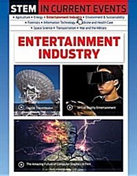 Stem in Current Events: Entertainment Industry (Hardcover)