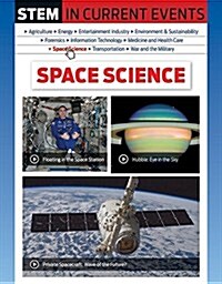 Stem in Current Events: Space Science (Hardcover)