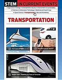 Stem in Current Events: Transportation (Hardcover)