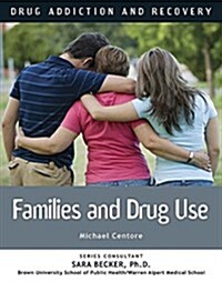 Drug Use and the Family (Hardcover)