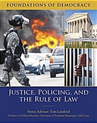 Justice, Policing, and the Rule of Law (Hardcover)