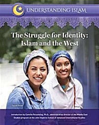 The Struggle for Identity: Islam and the West (Hardcover)